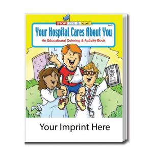 &quot;Your Hospital Cares About You&quot; Coloring Book